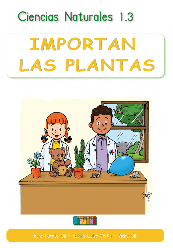 Ciencias Naturales 1.3 IMPORTAN LAS PLANTAS