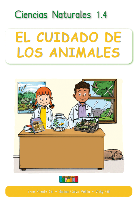 Ciencias Naturales 1.4 EL CUIDADO DE LOS ANIMALES
