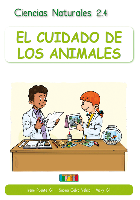 Ciencias Naturales 2.4 EL CUIDADO DE LOS ANIMALES