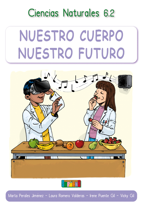 Ciencias Naturales 6.2 NUESTRO CUERPO NUESTRO FUTURO