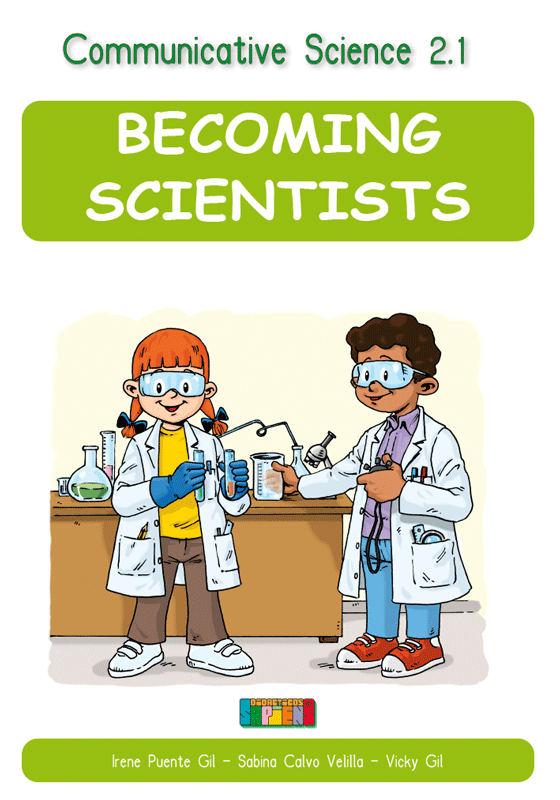 Communicative Science 2.1 BECOMING SCIENTISTS