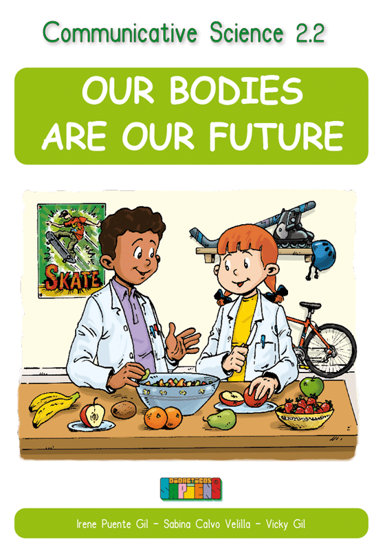 Communicative Science 2.2 OUR BODIES ARE OUR FUTURE