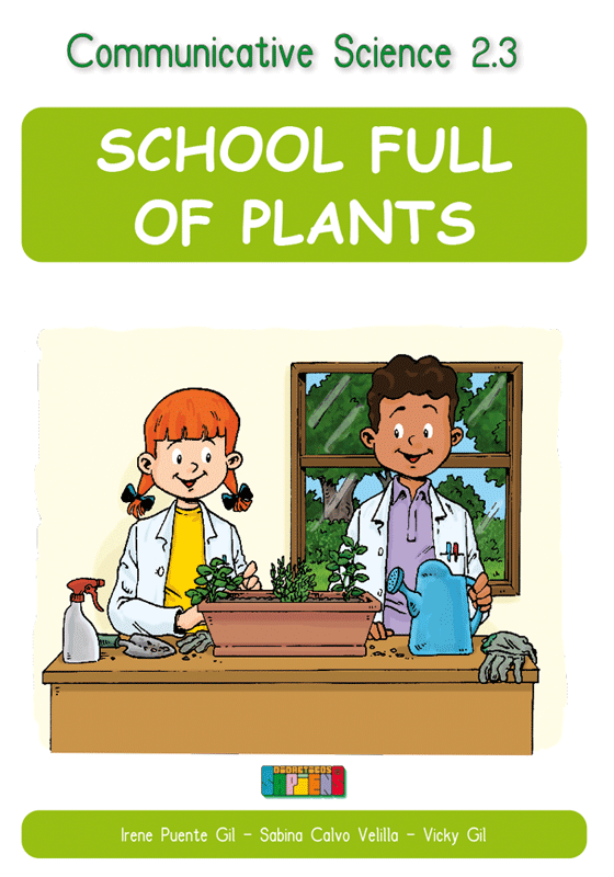 Communicative Science 2.3  SCHOOL FULL OF PLANTS