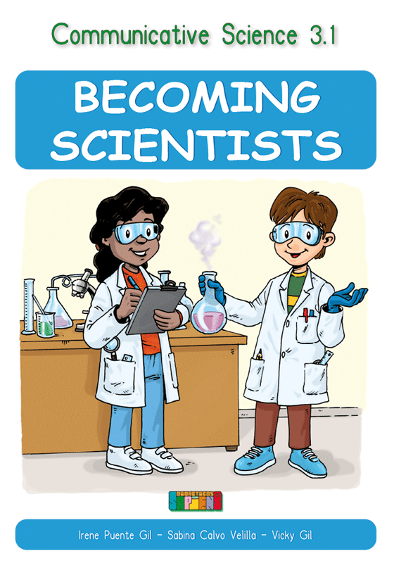 Communicative Science 3.1 BECOMING SCIENTISTS