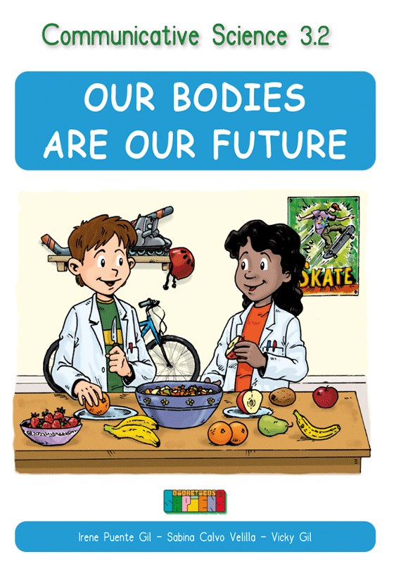 Communicative Science 3.2 OUR BODIES ARA OUR FUTURE