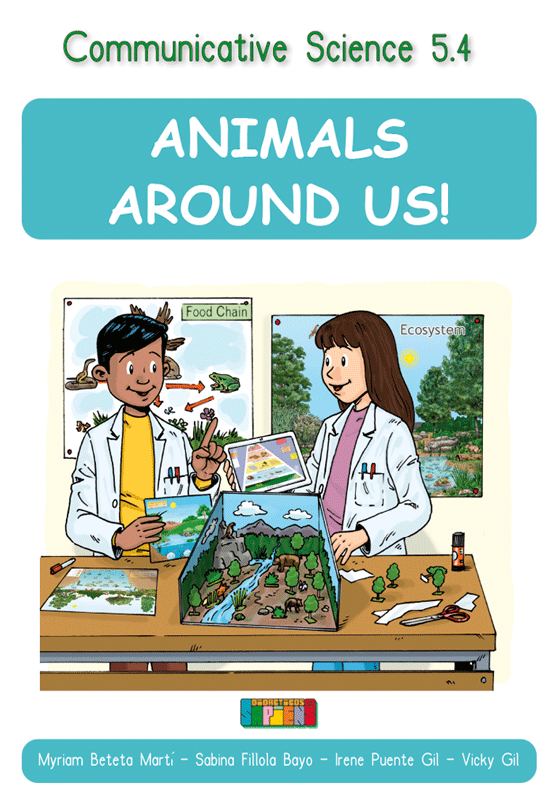 Communicative Science 5.4 ANIMALS AROUND US!