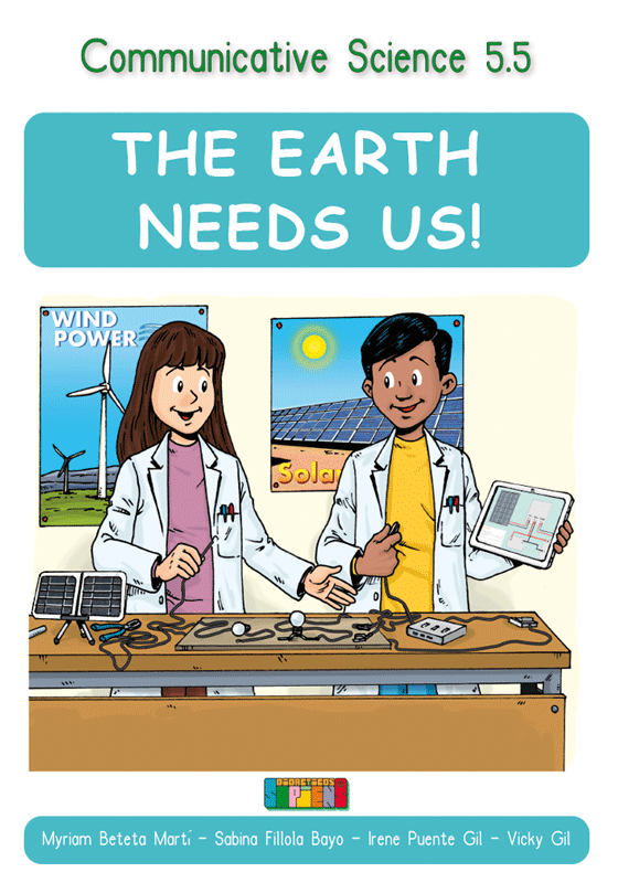 Communicative Science 5.5 THE EARTH NEEDS US!