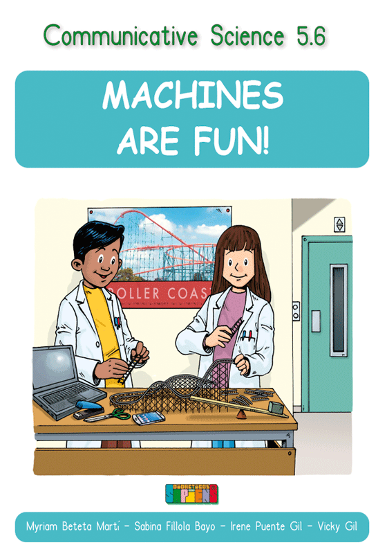 Communicative Science 5.6 MACHINES ARA FUN!