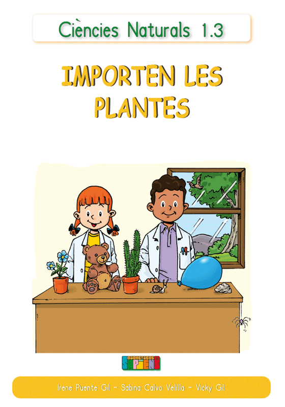 Ciències Naturals 1.3 IMPORTEN LES PLANTES
