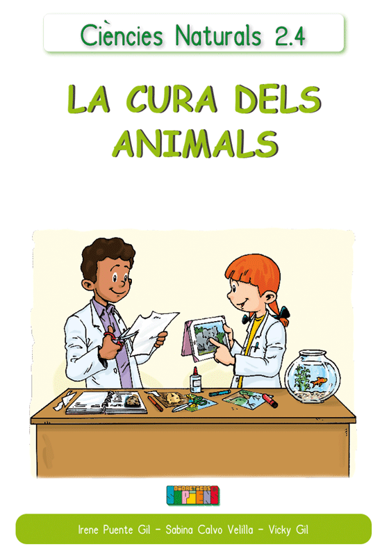 Ciències Naturals 2.4 LA CURA DELS ANIMALS