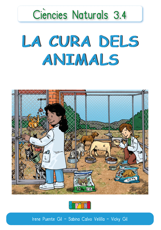 Ciències Naturals 3.4 LA CURA DELS ANIMALS