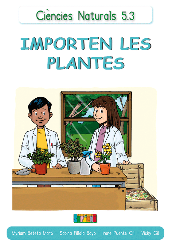 Ciències Naturals 5.3 IMPORTEN LES PLANTES