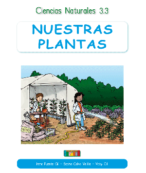 Ciencias Naturales 3.3 IMPORTAN LAS PLANTAS