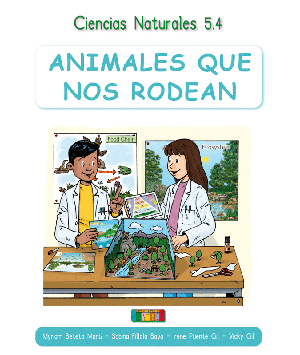 Ciencias Naturales 5.4 ANIMALES QUE NOS RODEAN