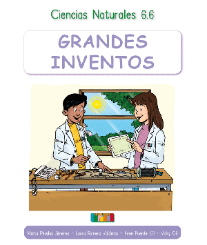 Ciencias Naturales 6.6 GRANDES INVENTOS