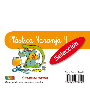 Plástica Naranja 4 - Selección ISBN 978-84-16778-04-1