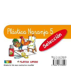 Plástica Naranja 5 - Selección ISBN 978-84-16778-05-8