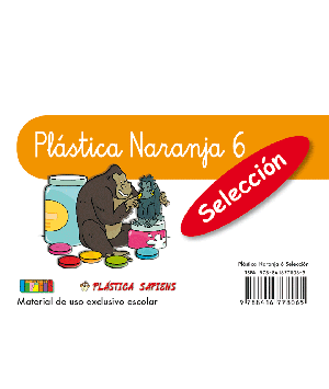 Plástica Naranja 6 - Selección ISBN 978-84-16778-06-5