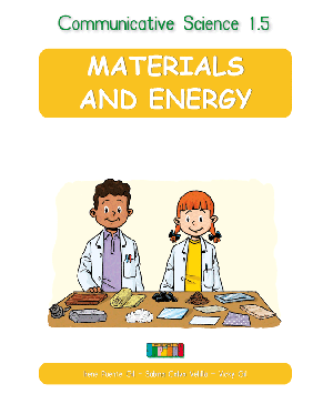 Communicative Science 1.5 MATERIALS AND ENERGY