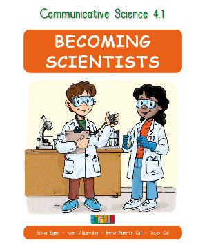 Communicative Science 4.1 BECOMING SCIENTISTS