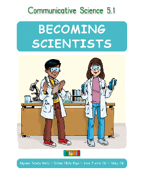 Communicative Science 5.1 BECOMING SCIENTISTS