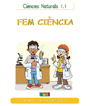 Ciències Naturals 1.1 FEM CIÈNCIA