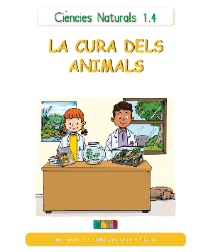 Ciències Naturals 1.4 LA CURA DELS ANIMALS