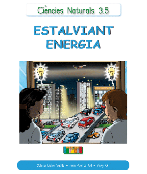 Ciències Naturals 3.5 ESTALVIANT ENERGIA
