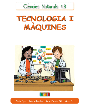 Ciències Naturals 4.6 TECNOLOGIA I MÀQUINES
