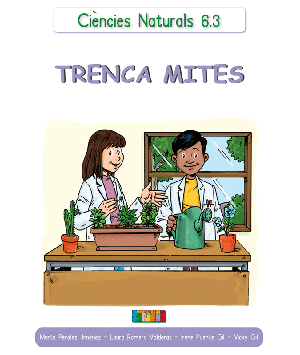 Ciències Naturals 6.3 TRENCA MITES