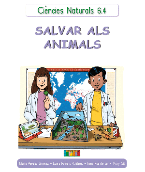 Ciències Naturals 6.4 SALVA ALS ANIMALS